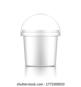 Bucket with handle mockup isolated on white background: ice cream, yoghurt, mayo, paint, or putty container. Plastic package design. Blank food or decor product template. 3d vector illustration