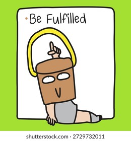 A Bucket Head Lady Needs Fulfillment Concept Cartoon Character illustration
