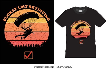 Lista de balde paraquedismo,Retro vintage Skydiving Sunset Airplane Skydive Parachute Jump T-Shirt Design. Skydiving Lovers melhores t- shirts desaparecendo pronto para benner,poster,pod qualquer impressão,item

