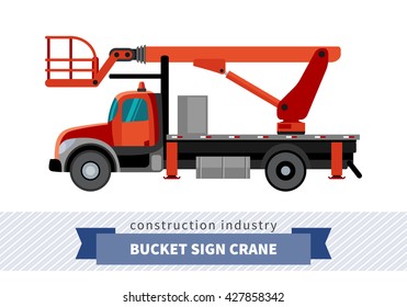 Bucket Sign Crane Mounted On Truck. Side View Mobile Crane Isolated Vector Illustration