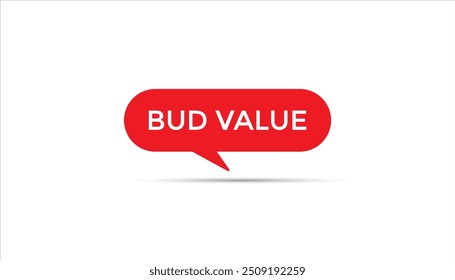 Bud value button web banner templates. Vector Illustration 