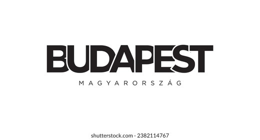 Budapest in the Hungary emblem for print and web. Design features geometric style, vector illustration with bold typography in modern font. Graphic slogan lettering isolated on white background.