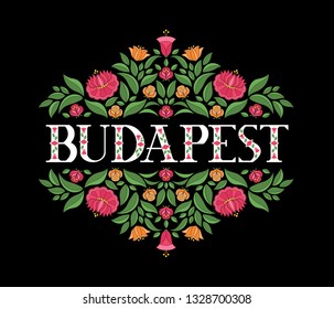 Budapest, Hungary illustration vector. Background with traditional flowers pattern from hungarian embroidery floral ornament design.