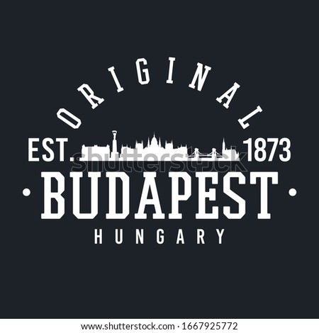 Budapest, Hungary Skyline Original. A Logotype Sports College and University Style. Illustration Design.