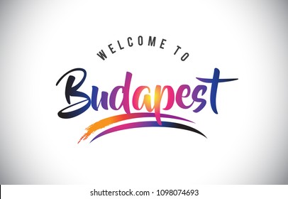 Budapest Welcome To Message in Purple Vibrant Modern Colors Vector Illustration.