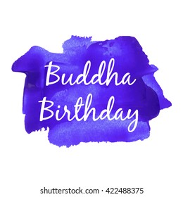 Buddha Birthday Holiday, celebration, card, poster, logo, lettering, words, text written on violet painted background vector illustration.