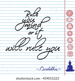 Buddha quote "Rule you mind or it will rule you" on notebook paper background