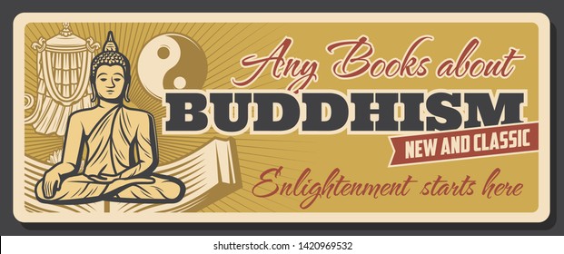 Buddhism, meditation and Dharma enlightenment books store and esoteric vintage poster. Vector Buddhist religion symbols, Buddha monk with mudra, Yin Yang sign and Buddhism victory banner