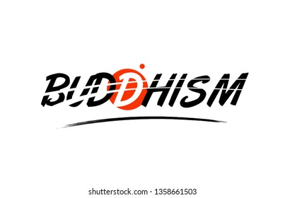 buddhism text word on white background with red circle suitable for card icon or typography logo design