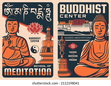 Buddhist center retro posters. Buddhism religion meditation school, oriental spiritual practices courses vintage vector banners with meditating Buddha statue, tribu bell and stupa, Potala palace