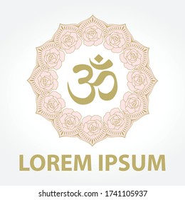 Buddhist OM symbol, representing sound of universe inside roses mandala frame, vector