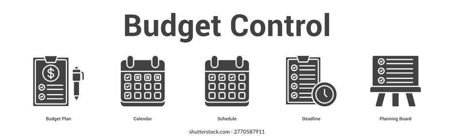 Budget Control web banner icon set vector illustration concept for business with icon of Budget Plan, Calendar, Schedule, Deadli.