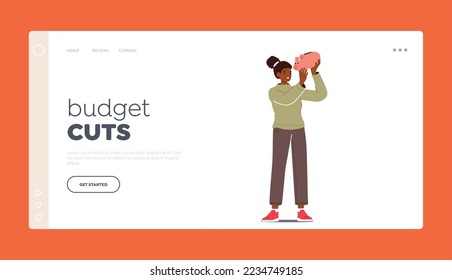Budget Cuts Landing Page Template. Poor Black Woman Shaking Empty Piggy Bank In Hands Searching Money. African American Female Character Financial Problem, Bankrupt. Cartoon People Vector Illustration