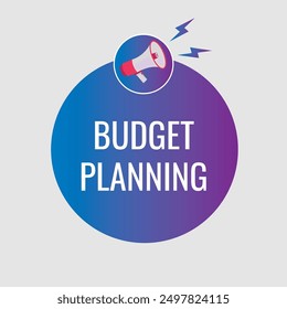 Budget Planning button, banner, label, template for website. Budget Planning text with colorful megaphone icon