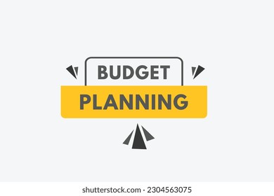 Budget Planning text Button. Budget Planning Sign Icon Label Sticker Web Buttons
