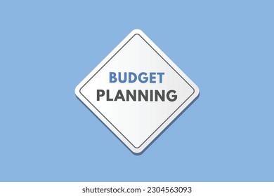 Budget Planning text Button. Budget Planning Sign Icon Label Sticker Web Buttons