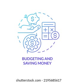 Budgeting und Sparen Geld blauer Farbverlauf-Symbol. Grundlegende Lebensfähigkeiten abstrakte Idee dünne Linie Illustration. Erträge, Aufwendungen berechnen. Einzeln Umrisszeichnung. Myriad Pro-Fett-Schriftart verwendet