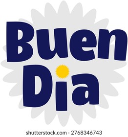 Vector Buen Día, Buenos Días, palabras en español que significan Buenos Días, Buenos Días.