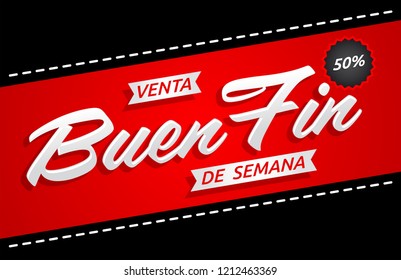 Buen Fin de semana Venta, Good Weekend Sale spanish text, promotional banner template