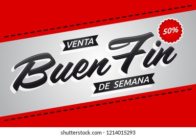 Buen Fin de semana Venta, Good Weekend Sale spanish text, promotional banner template