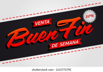 Buen Fin de semana Venta, Good Weekend Sale spanish text, promotional banner template