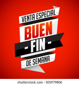 Buen Fin venta especial - Good Weekend special sale spanish text, vector modern banner