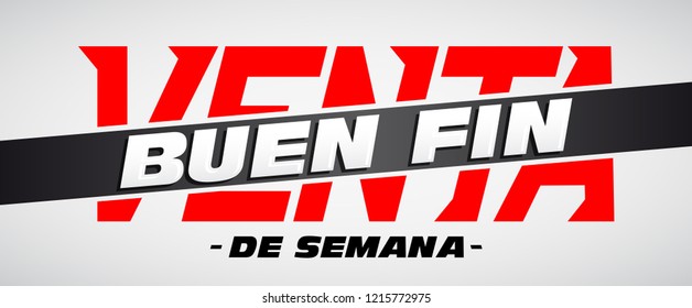 Buen Fin Venta, Good Weekend Sale spanish text, vector promotional banner