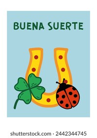 Buena Suerte- Good Luck in Spanish. Postcard Template with ladybug, four leaf clover and horseshoe. Best wishes. Talismans and amulets for luck doodle illustration