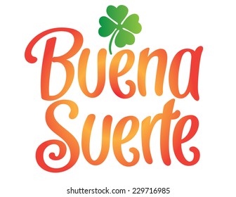 Buena Suerte Spanish Good Luck Hand Lettering Vector