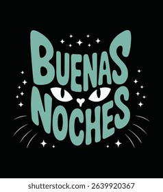 Buenas Noches Cat Cute T-shirt Design Vector