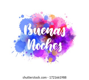 Buenas noches (Good night in Spanish) - handwritten modern calligraphy lettering on abstract watercolor painted splash background. Blue and purple colored.