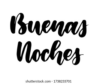 Buenas noches (Good night in Spanish) - handwritten modern calligraphy lettering.