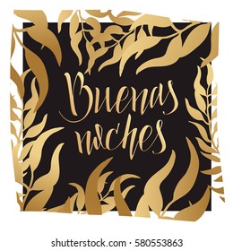 Buenas noches lettering. Vector illustration, wishing you a good night in the frame of the leaves.