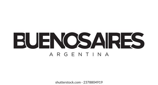 Buenos Aires in the Argentina emblem for print and web. Design features geometric style, vector illustration with bold typography in modern font. Graphic slogan lettering isolated on white background.