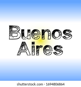 Pincel de Buenos Aires pintado a mano con letras en fondo con bandera. Capital de Argentina diseña plantillas para tarjetas de felicitación, overlays, afiches