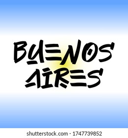 Buenos Aires Pinselstrich handgezeichnet auf dem Hintergrund mit Fahne. Hauptstadt Argentiniens Designvorlagen für Grußkarten, Overlays, Poster
