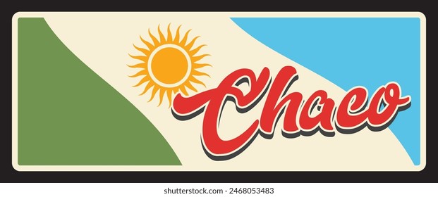 Buenos Aires, Catamarca and Chaco regions, Argentine provinces vintage vector plates. Argentina province flags, heraldic sun and mount El Manchao landscape, Argentine travel signs and stickers