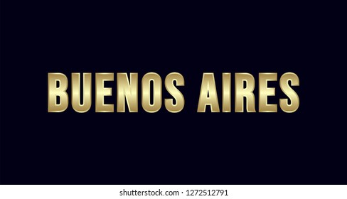 Buenos Aires City Typography vector design. Greetings for T-shirt, poster, card and more