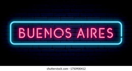 Buenos Aires neon sign. Bright light signboard. Vector banner.