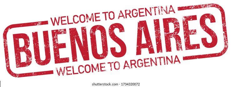 Buenos Aires. Welcome To Argentina, Vector Stamp.