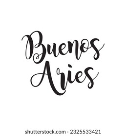 Buenos Aries - custom calligraphy text on white background.