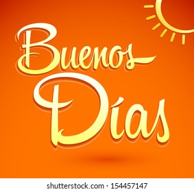 Buenos Dias - Good Morning spanish text lettering - vector