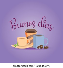 Buenos Dias with tea and coffee premium vector illustration