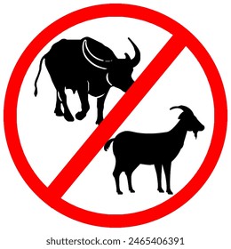 Buffalo not allowed to prohibit buffalo, goat livestock from entering this area