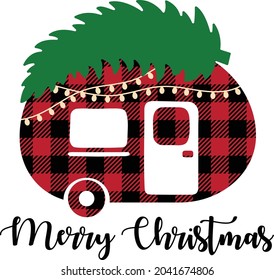 Buffalo plaid Christmas camp car Svg cut file. Merry Christmas vector illustration isolated on white background. Perfect for shirts, cards, mugs and so on. Christmas camper with tree and garland svg