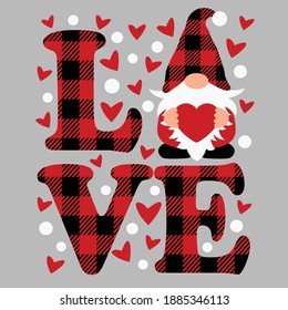 Buffalo plaid love and gnome Svg cut file, Valentine's day isolated vector illustration perfect for kids apparel, t-shirts, cards and so on	