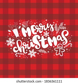 Buffalo plaid. Merry Christmas. Holiday lettering card. Christmas deer, gingerbread man, striped lollipop, snowflakes. Isolated vector object.