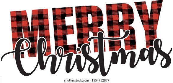 Buffalo Plaid Merry Christmas Vector text cutting files Christmas Quote illustration Red and Black Merry christmas stock file Christmas Lettering Design Usable for banners ,gift