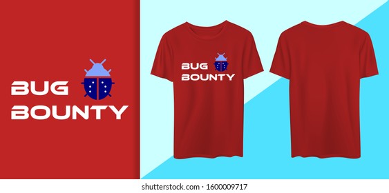 Bug Bounty. Bug Hunter. Programmer Clothes. Coding Shirt