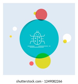 Bug, bugs, insect, testing, virus White Line Icon colorful Circle Background